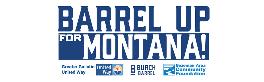 BARREL UP for Montana!